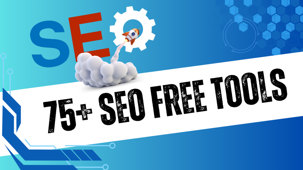 75 seo free tools